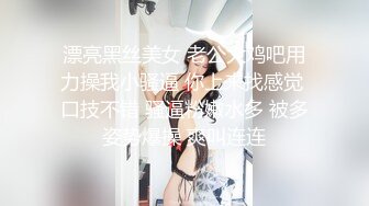  小哥宾馆约会富婆 抠逼舔穴伺候大姐 各种姿势卖力气抽插骚逼