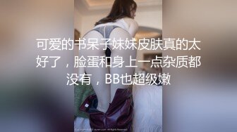 反差萝莉少女『小兔崽汁』✿露出 尿尿 干净白嫩白虎，可爱乖乖少女私下超级反差，清纯靓丽的外表下有一颗淫荡的心