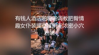 STP34020 最新下海甜美漂亮御姐，连续两天被胖胖小混混男友操 还内射，白虎嫩逼微微张开，非常骚 男友恨不得每天都操她一遍