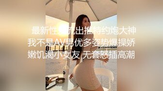 【新片速遞】颜值不错清秀小美女苗条身材大长腿握住肉棒深深吞吐吸允感受很销魂抱住骑乘啪啪撞击高潮[3.36G/MP4/50:52]