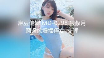    人美鲍鱼也美的小美眉，爆乳Q弹乳房，30快速结束战斗，鲍鱼太紧了，射了还想肏