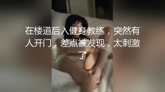  专约良家少妇，小伙胆子大，手持设备各种角度偷拍，小姐姐刚下海，良家气息浓郁，交啪啪挺激情投入