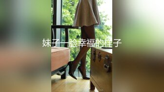 2022.9.5，【张无忌666】，良家小姐姐，白皙胴体乱扭，狂插专属骚逼