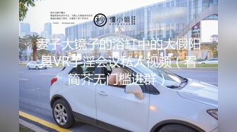 广东珠宝店美女，每天下班回家第一件事就是要吃鸡儿，伺候得老公舒舒服服的，每个女神的最爱吃鸡鸡~一天不吃心里就不爽！