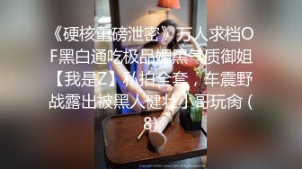  约啪娇嫩女生 短裙白嫩大长腿 萌萌青涩面孔心动啊 抱紧亲吻揉捏挑逗喘息