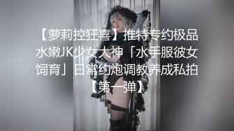 年轻大奶妹  甜美型活力十足  69姿势舔逼口交  骑乘大屁股猛顶