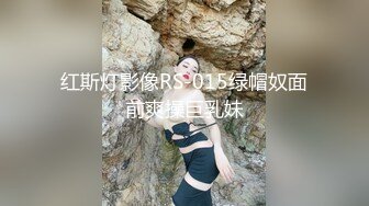 星空传媒XK8112回家的诱惑EP7兄弟感情好老婆一起搞