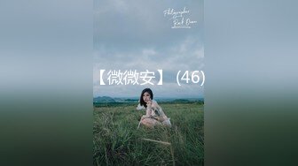 2024-6-9酒店偷拍 学生情侣开房，女主身材很好，主动求草，无套啪啪，体外射精