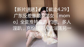 流出酒店偷拍猴急大块头男友强行扑倒刚花完妆的女友干炮可惜妹子还没爽男友就射了