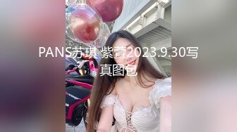 【巨屌❤️推特大神】捅主任✨ 猛艹小清新反差女友 无毛嫩穴淫汁泛滥 粗大肉棒被紧致夹吸 太有感觉了