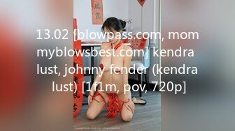 13.02 [blowpass.com, mommyblowsbest.com] kendra lust, johnny fender (kendra lust) [1f1m, pov, 720p]